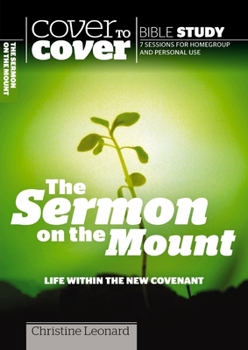 Paperback The Sermon on the Mount: Life Within the New Covenant Book