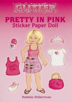 Paperback Glitter Pretty in Pink Sticker Paper Doll [With Stickers] Book