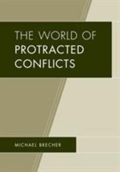 Paperback The World of Protracted Conflicts Book