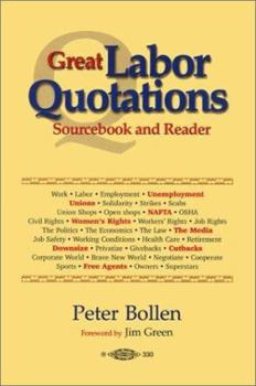 Paperback The Great Labor Quotations: Sourcebook and Reader Book