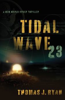 Paperback Tidal Wave 23: A New World Order Thriller Book