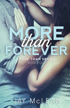 More Than Forever - Book #4 of the More Than