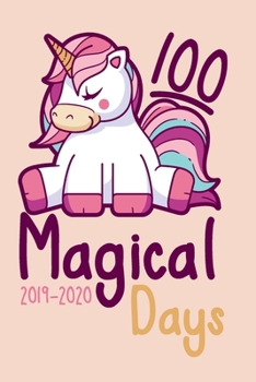 Paperback 100 Days Of School Magical Days Unicorn Notebook Book