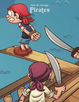 Paperback Livre de coloriage Pirates 2 [French] Book