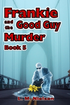 Paperback Frankie and the Good Guy Murder Book