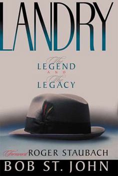 Hardcover Landry: The Legend and the Legacy Book