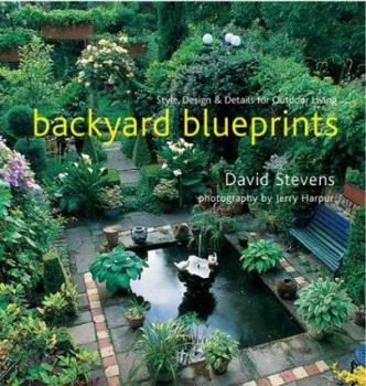 Hardcover Backyard Blueprints: Style, Design & Details for Outdoor Living Book