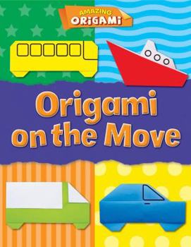 Origami on the Move - Book  of the Amazing Origami