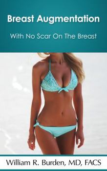 Paperback Breast Augmentation With No Scar On The Breast Book