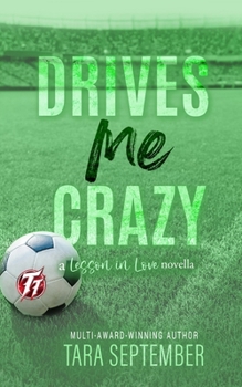 Paperback Drives Me Crazy: A College Soccer Romance Book