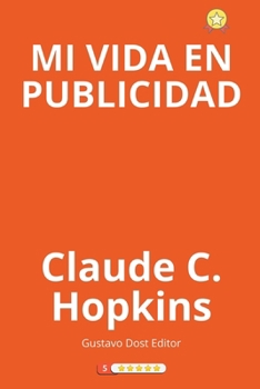 Paperback Mi vida en publicidad [Spanish] Book