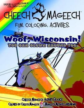 Paperback Woof, Wisconsin!: You can clown around too Book