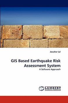 Paperback GIS Based Earthquake Risk Assessment System Book