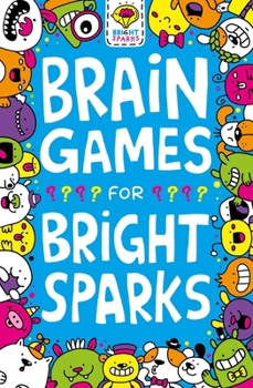 Paperback Brain Games for Bright Sparks: Volume 1 Book