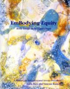 Paperback EmBodying Equity: Body Image as an Equity Issue Book