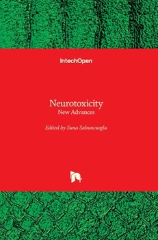 Hardcover Neurotoxicity: New Advances Book