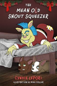 Paperback The Mean Old Snout Squeezer Book