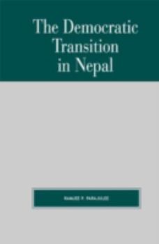 Hardcover The Democratic Transition in Nepal Book