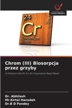 Paperback Chrom (III) Biosorpcja przez grzyby [Polish] Book