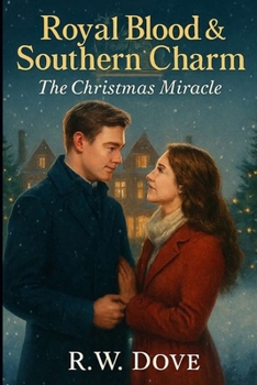 Paperback Royal Blood & Southern Charm: The Christmas Miracle Book