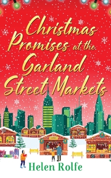 Christmas Promises at the Garland Street Market - Book #5 of the New York Ever After