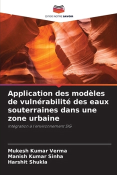 Paperback Application des modèles de vulnérabilité des eaux souterraines dans une zone urbaine [French] Book