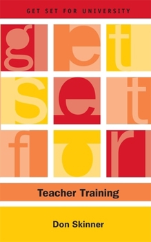 Get Set for Teacher Training - Book  of the Get Set for University