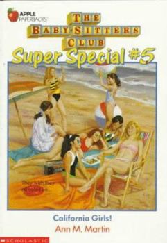 California Girls! - Book #5 of the Baby-Sitters Club Super Special