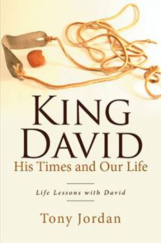 Paperback King David His Times and Our Life: Life Lessons with David Book