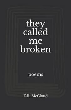 Paperback They Called Me Broken Book