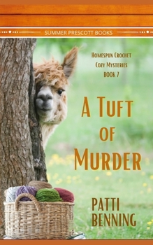 A Tuft of Murder (Homespun Crochet Cozy Mysteries)