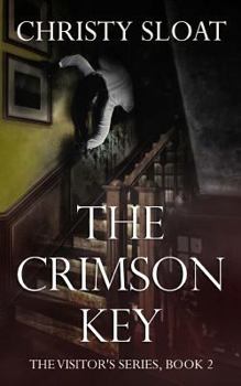 The Crimson Key - Book #2 of the Visitor's Series