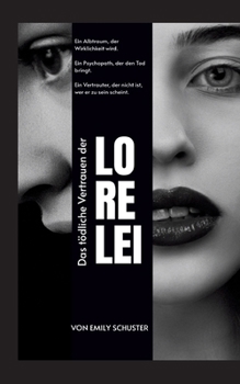 Paperback Das tödliche Vertrauen der Lorelei [German] Book