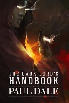 Paperback The Dark Lord's Handbook Book