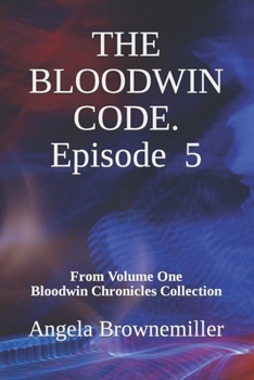 Paperback The Bloodwin Code: Episode 5 Book