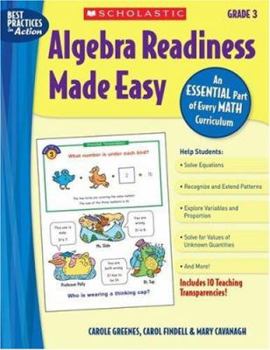 Paperback Algebra Readiness Made Easy: Grade 3: An Essential Part of Every Math Curriculum [With 10 Full-Color Transparencies] Book