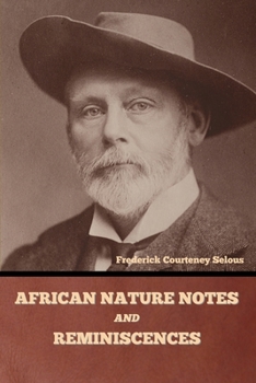 Paperback African Nature Notes and Reminiscences Book