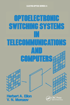 Paperback Optoelectronic Switching Systems in Telecommunications and Computers Book