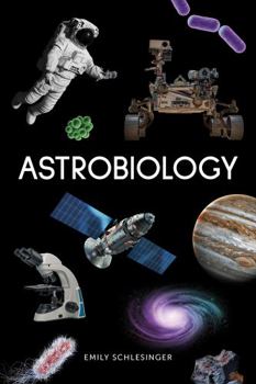 Paperback Astrobiology (Blue Delta Nonfiction) Book