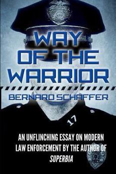 Paperback Way of the Warrior: The Philosophy of Law Enforcement Book