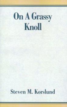 Paperback On a Grassy Knoll Book