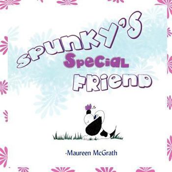 Paperback Spunky's Special Friend Book