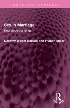 Paperback Sex in Marriage: New Understandings Book