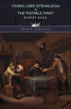 Paperback Young Lord Stranleigh & The Mutable Many Book