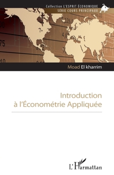 Paperback Introduction à l'Econométrie Appliquée [French] Book