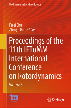 Hardcover Proceedings of the 11th Iftomm International Conference on Rotordynamics: Volume 2 Book