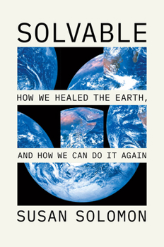 Hardcover Solvable: How We Healed the Earth, and How We Can Do It Again Book