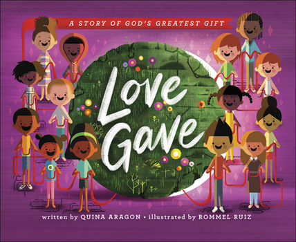 Hardcover Love Gave: A Story of God's Greatest Gift Book