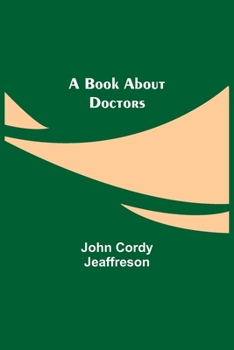 Paperback A Book About Doctors Book