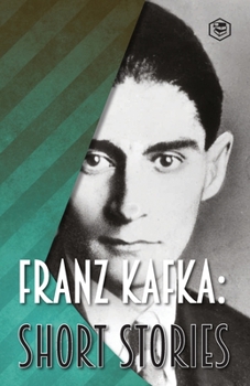 Paperback Franz Kafka: Short Stories Book